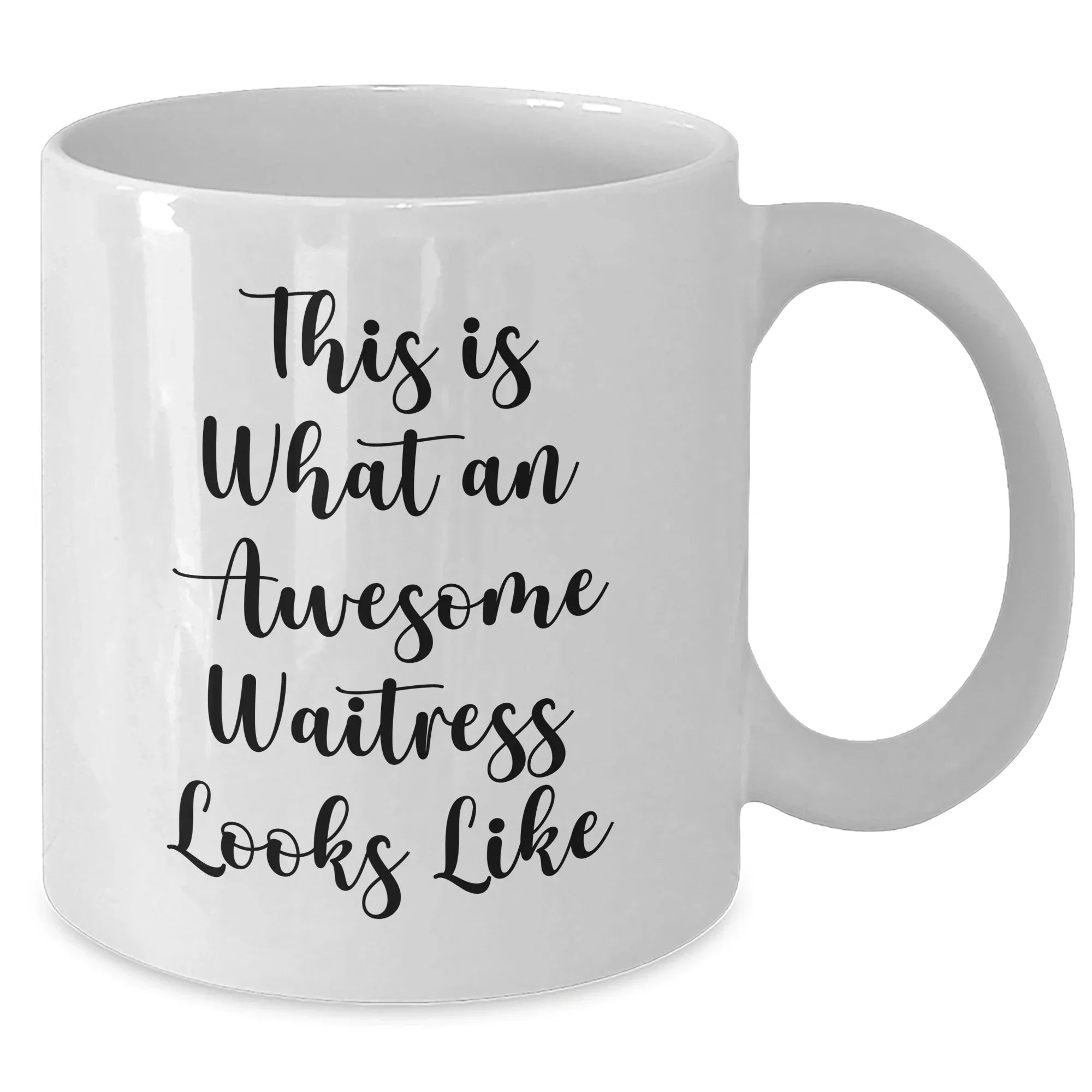 Funny Waitress Gifts from Men to Awesome Waitresses on Father's Day - White Coffee Mug, 11oz or 15oz - 'This Is What An Awesome Waitress Looks Like'
