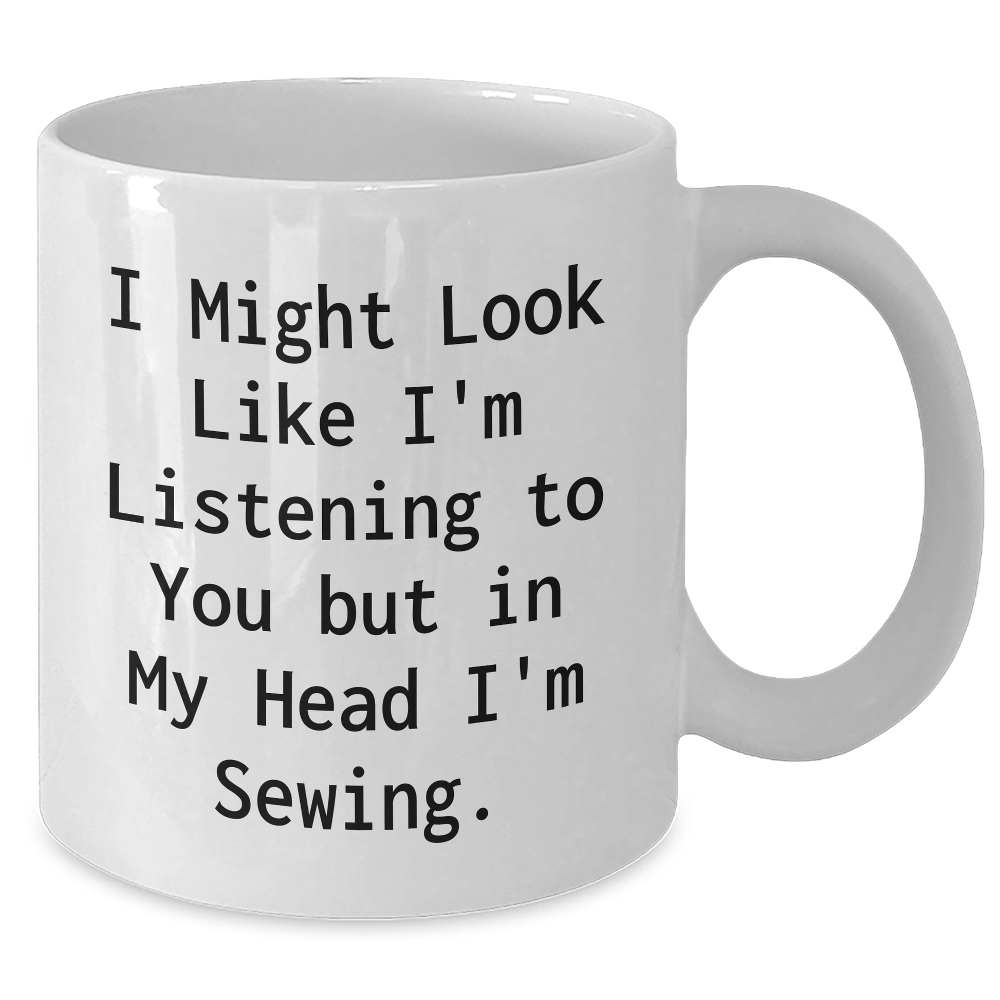 Sewing Humor Funny White Coffee Mug for Father's Day Unique Gifts from Men to Sewing Enthusiasts - Additional