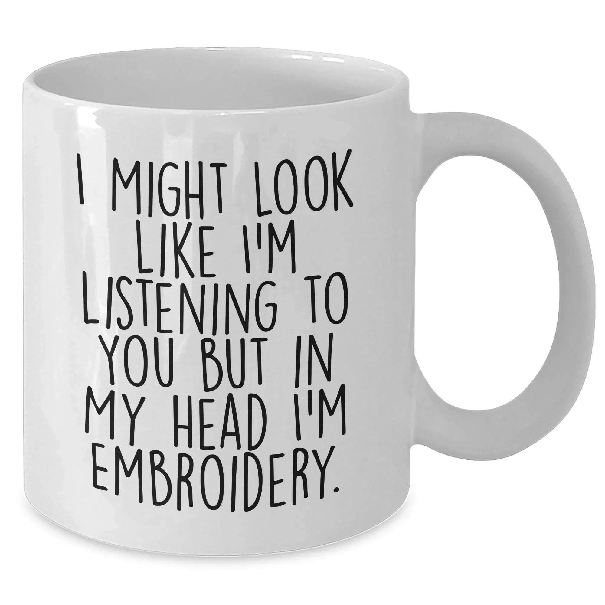 Funny Embroidery Gifts for Men - I Might Look Like I'm Listening Mug, White Coffee Mug for Father's Day from Friends, Family