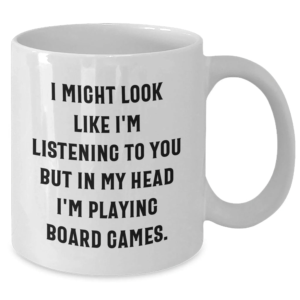 Funny Board Games Quote White Coffee Mug Gifts from Men to Board Games Lovers on Father's Day - Unique White Coffee Mug