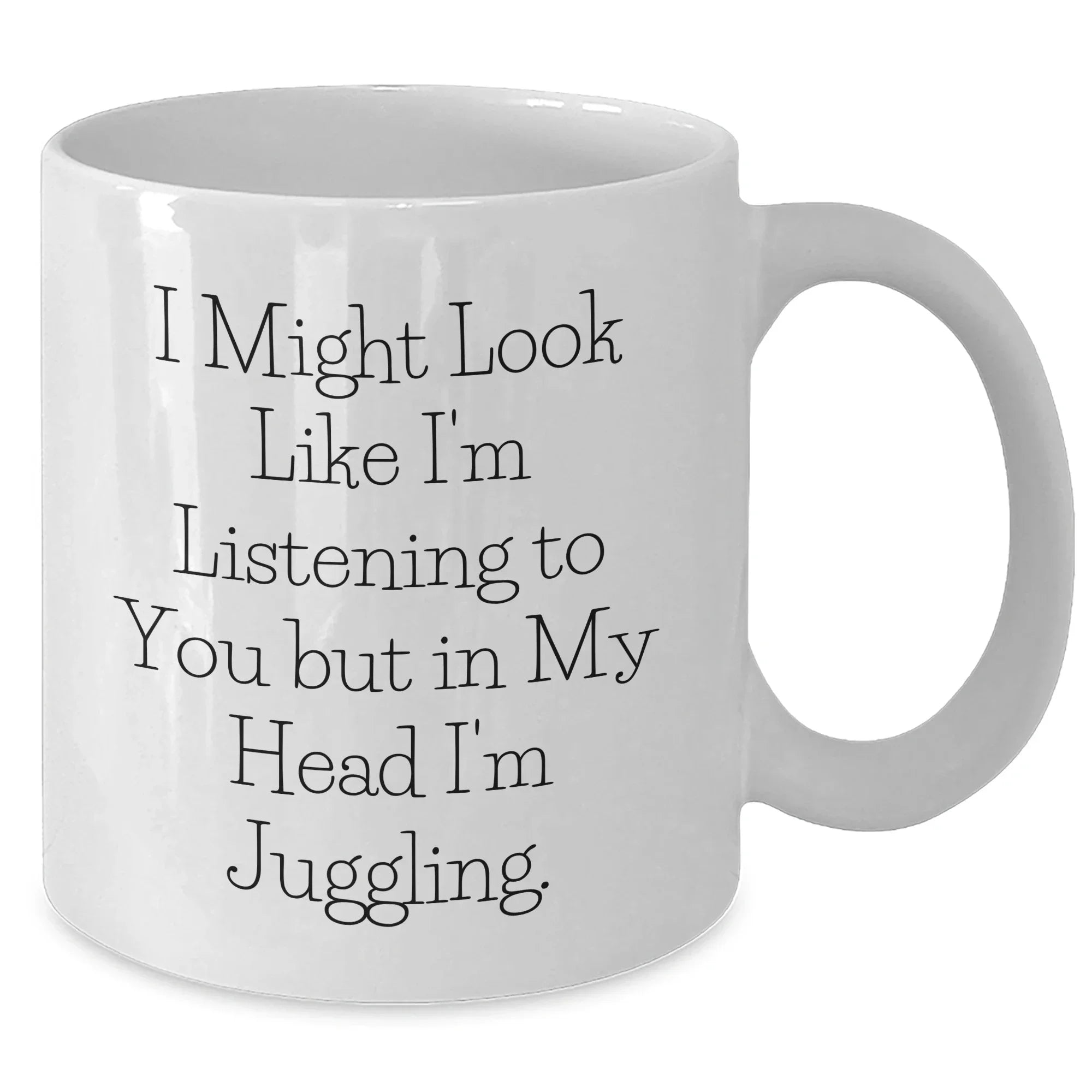 Funny Juggling Quote Coffee Mug Gift for Men, Gifts from Dad, Unique Father's Day Unique Gifts