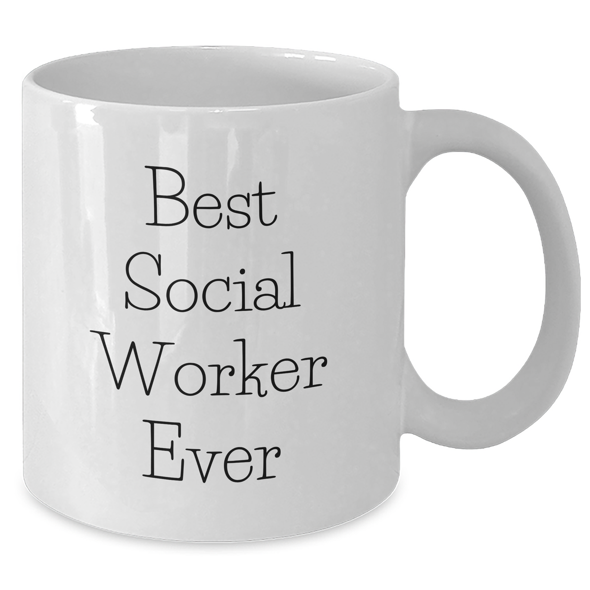 Gifts from Family and Friends to Social Workers - 'Best Social Worker Ever' White Coffee Mug, Graduation Unique Gifts - Additional
