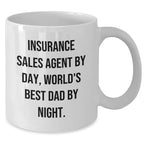 Insurance Sales Agent Gifts, Funny Quotes, White Coffee Mugs for Fathers Day, Gifts from Men, Gifts for Insurance Sales Agent