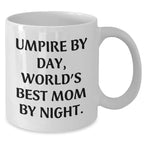 Umpire Gifts for Men, Funny 'Umpire By Day, World's Best Mom By Night.' White Coffee Mug, Father's Day Unique Gifts from Family