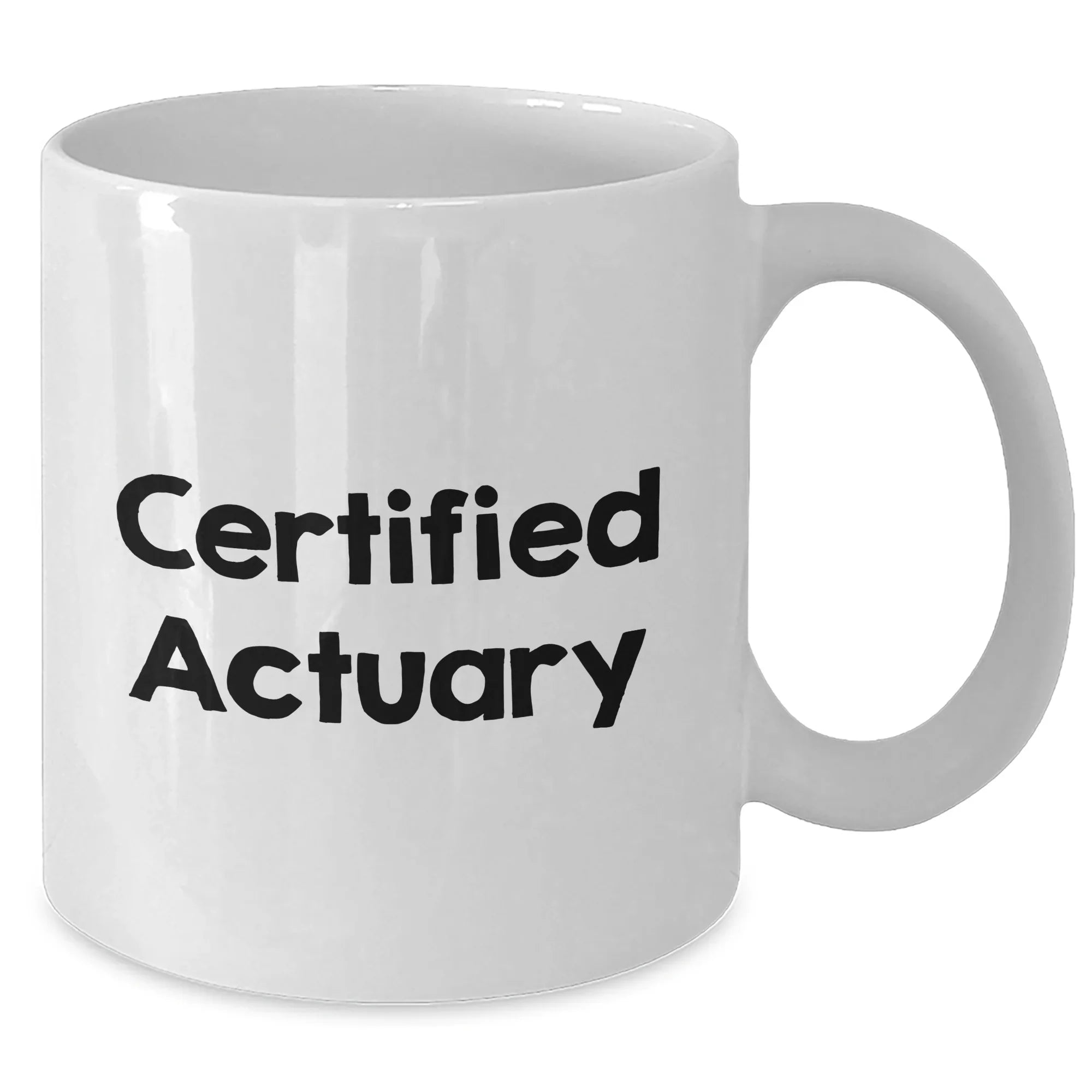Funny Actuary Quote White Coffee Mug Gifts from Friends for Father's Day