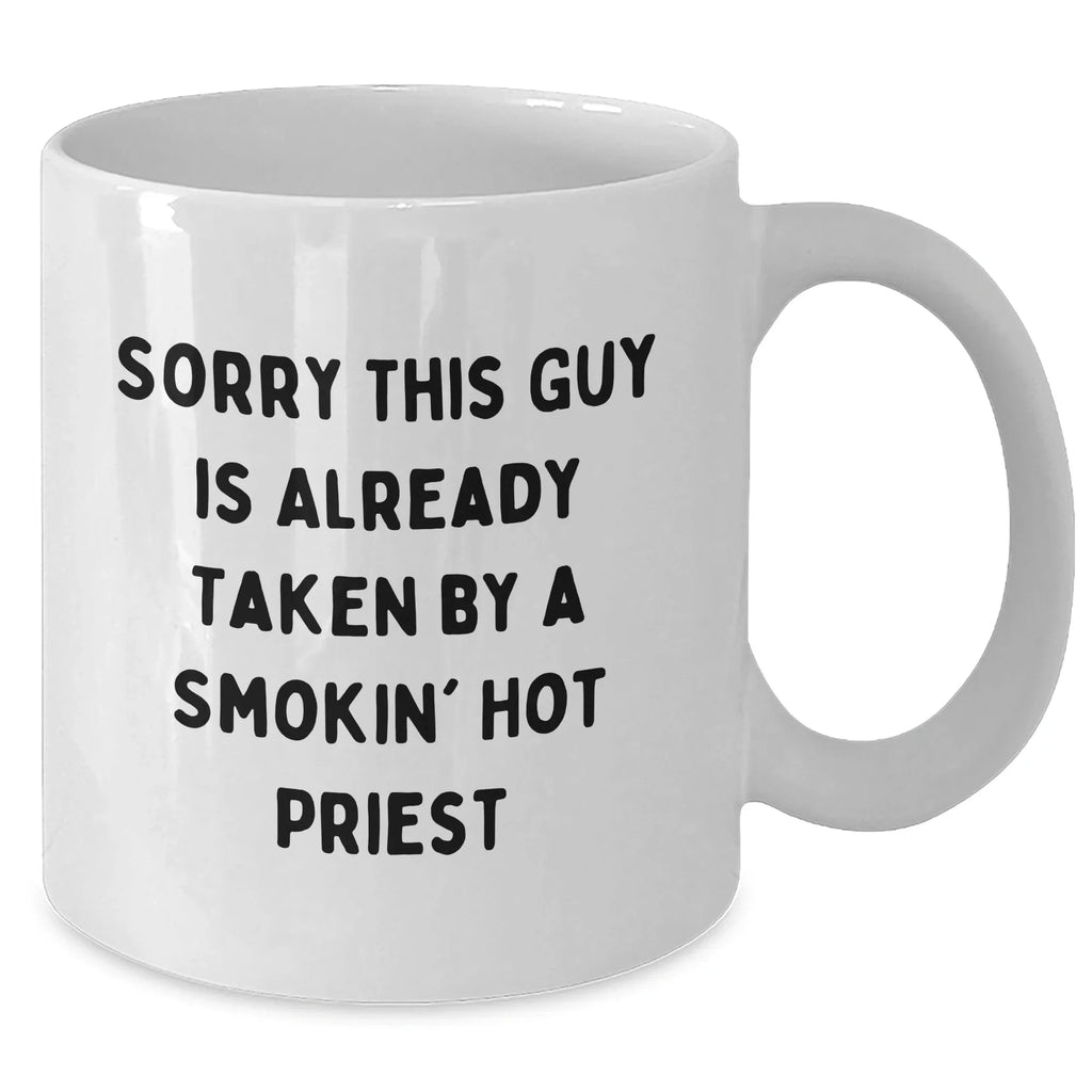 Funny Priest Quotes Gifts from Friends for Priest on Father's Day White Coffee Mug, 11oz or 15oz Capacity, Ceramic, Microwave, and Dishwasher Safe