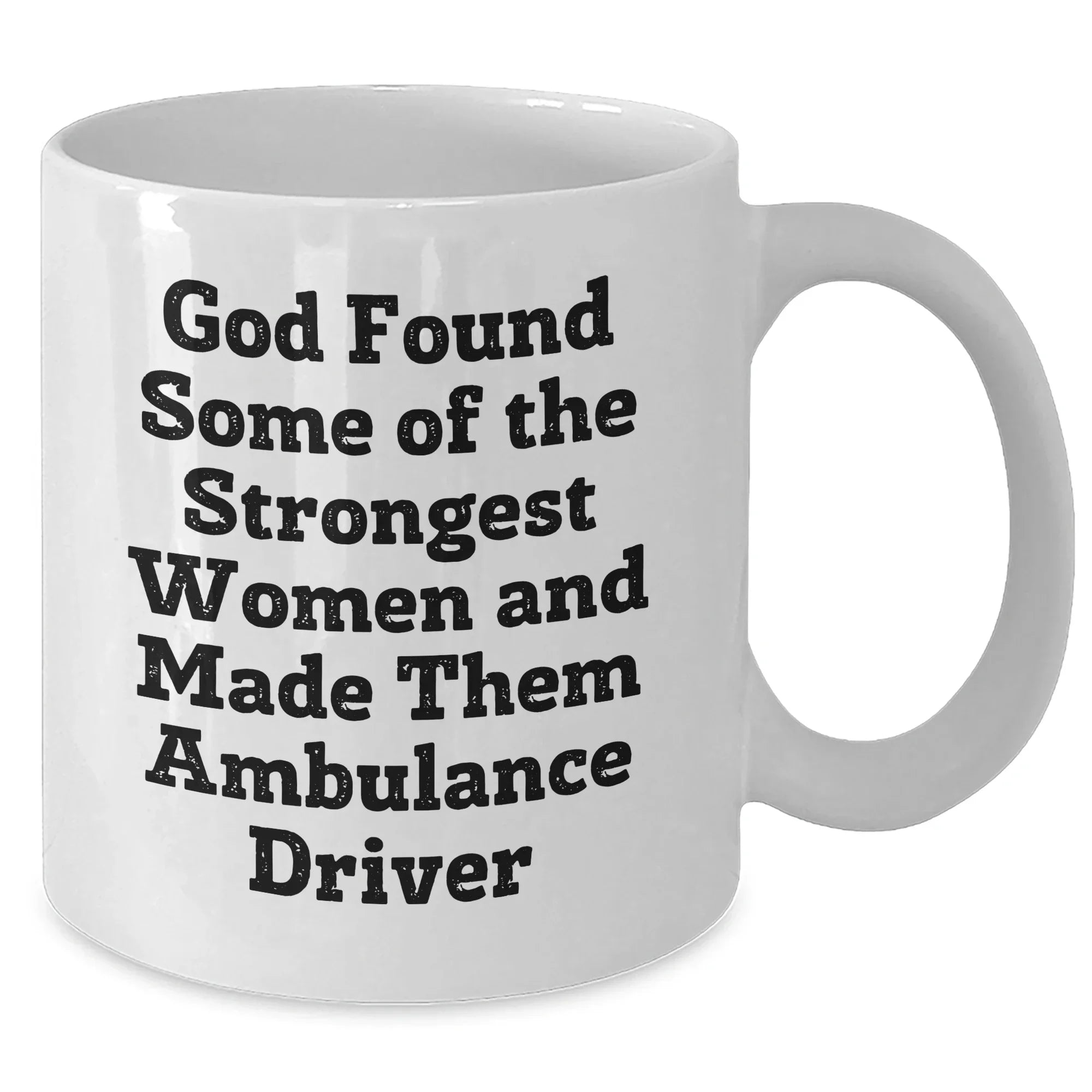 Funny Ambulance Driver Gifts from Women for Ambulance Driver, Inspirational White Coffee Mug for Graduation