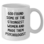 Funny White Coffee Mugs for Psychologists Gifts from Men to Graduation