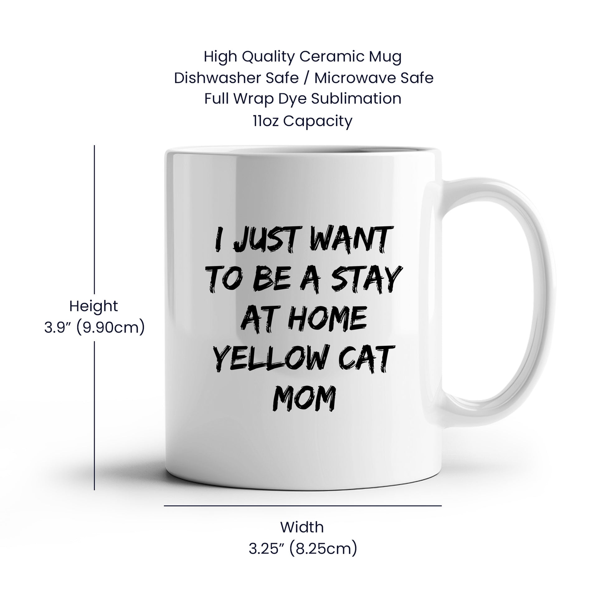 Yellow Cat Lover Mug – Features the Quote “I Just Want to Be a Stay at Home Yellow Cat Mom” – White Ceramic Coffee Cup - Mallard Moon