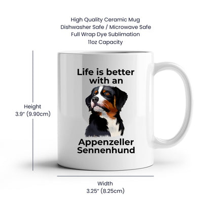 Life is Better with an Appenzeller Sennenhund – White Ceramic Mug for Dog Lovers - Mallard Moon