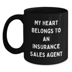Funny Gifts from Men, Women or Coworkers to Insurance Sales Agent, Black Coffee Mug, 'My Heart Belongs To An Insurance Sales Agent' Quote, Perfect Christmas Unique Gifts