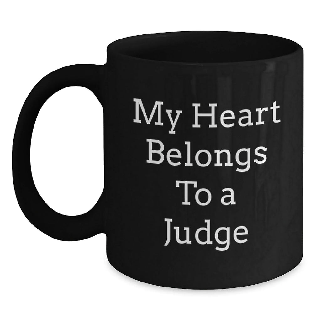 Funny Judge Black Coffee Mugs, My Heart Belongs To A Judge Gifts for Judge Men Christmas Unique
