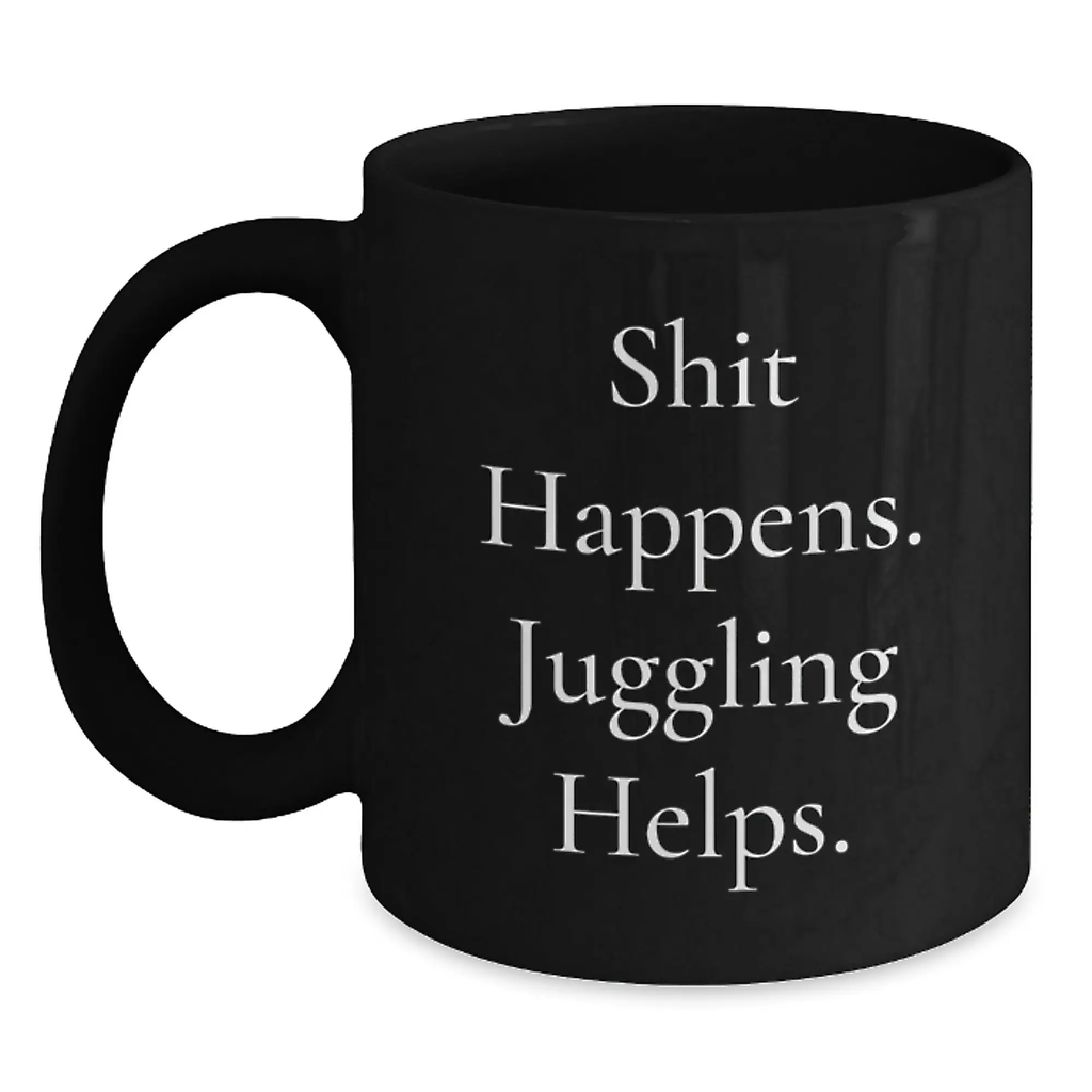 Funny Juggling Gift for Men, Birthday Unique Juggling Coffee Mug, Juggling Helps Black Ceramic Mug, Gifts from Friends - Main