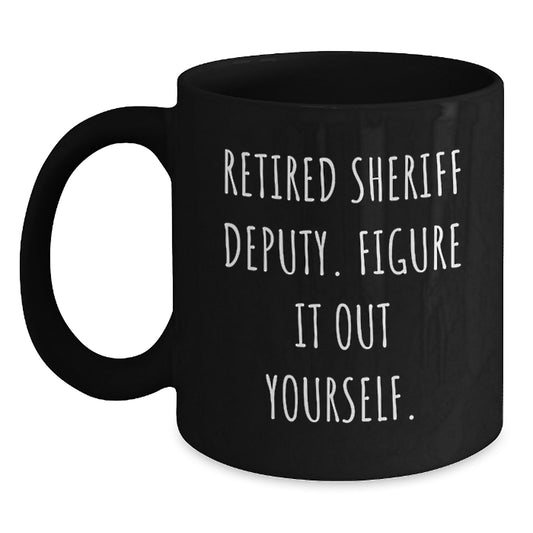 Funny Sheriff Deputy Gifts from Men, Unique Christmas Unique Gifts for Sheriff Deputy Friends - Main