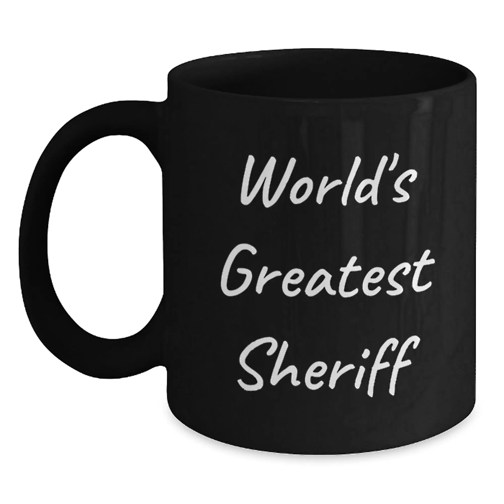 Funny Sheriff Mugs Gifts for Sheriff from Men on Father's Day - Black Coffee Mug - Main