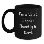 Funny Valet Gifts from Men to Friends - Black Coffee Mug for Christmas Unique Presents