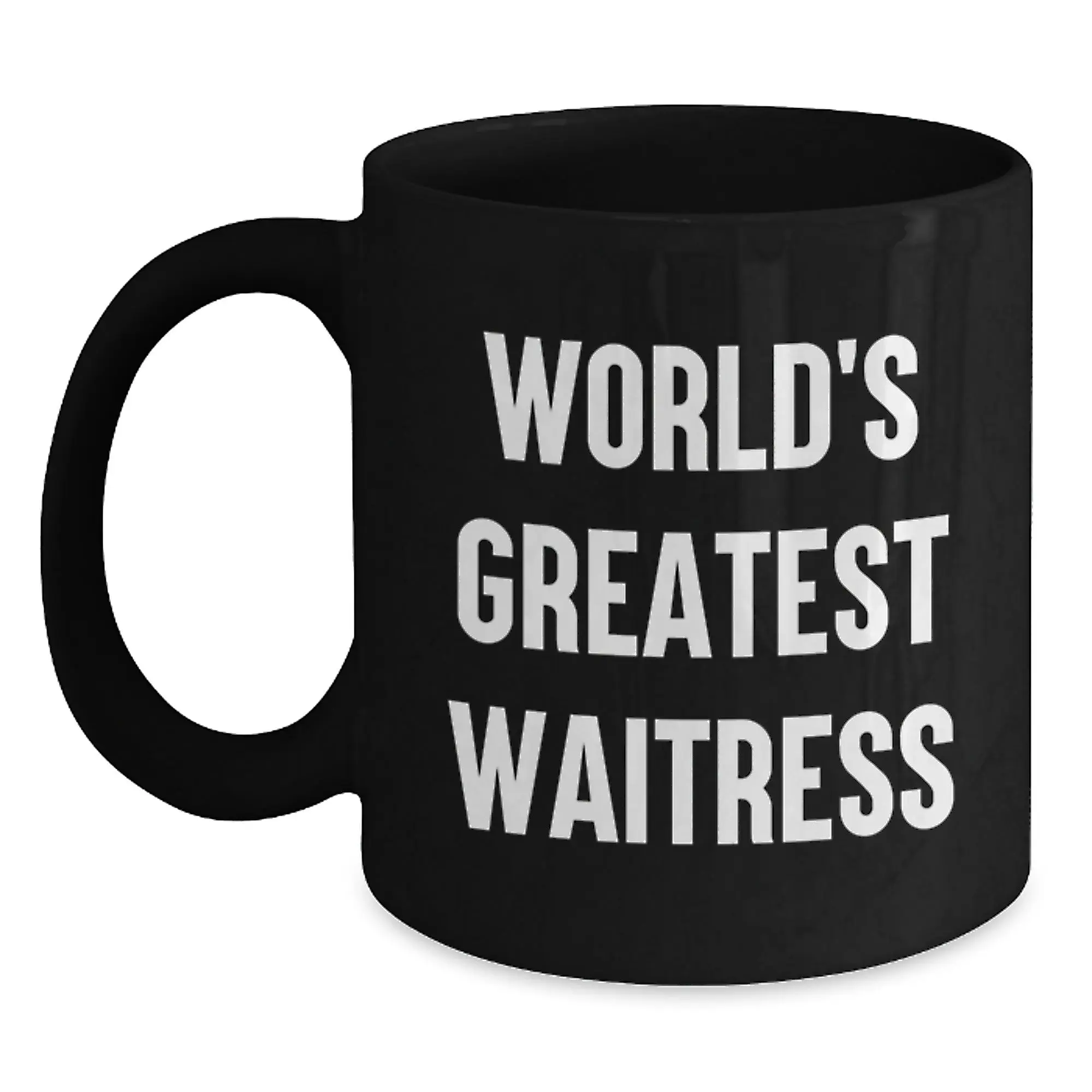 World's Greatest Waitress Funny Graduation Gifts for Friends from Mom, Unique Black Coffee Mug, Inspirational Quote - Main