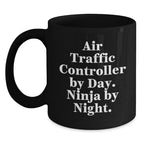 Funny Air Traffic Controller Black Coffee Mugs for Men, Gifts from Friends to Air Traffic Controller, 'Air Traffic Controller By Day. Ninja By Night.'