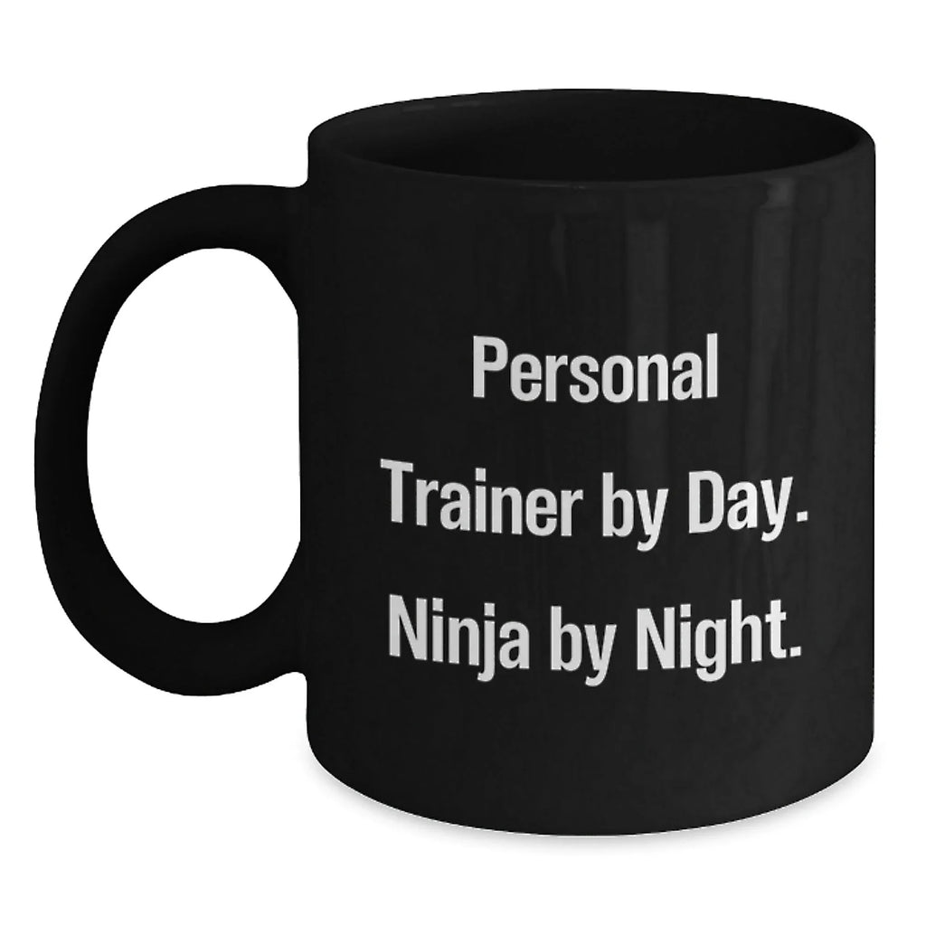 Personal Trainer Gifts for Men - 'Personal Trainer By Day. Ninja By Night.' Christmas Unique Fun Humorous Black Coffee Mug