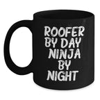 Roofer Gifts, Fun and Inspirational Black Coffee Mug, 'Roofer By Day. Ninja By Night.' Quote, 11oz or 15oz, Microwave and Dishwasher Safe, Gifts from Friends to Roofer, Graduation Unique Gifts