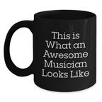 Funny Musician Quotes Graduation Unique Gifts for Friends and Family Black Coffee Mugs from Men and Women - Main