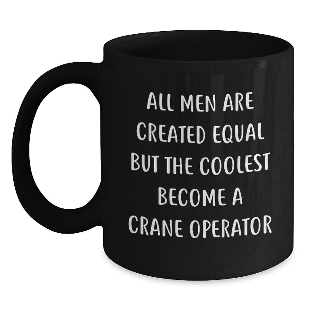 Crane Operator Gift for Him - A Thoughtful Keepsake Featuring a Humorous - Main