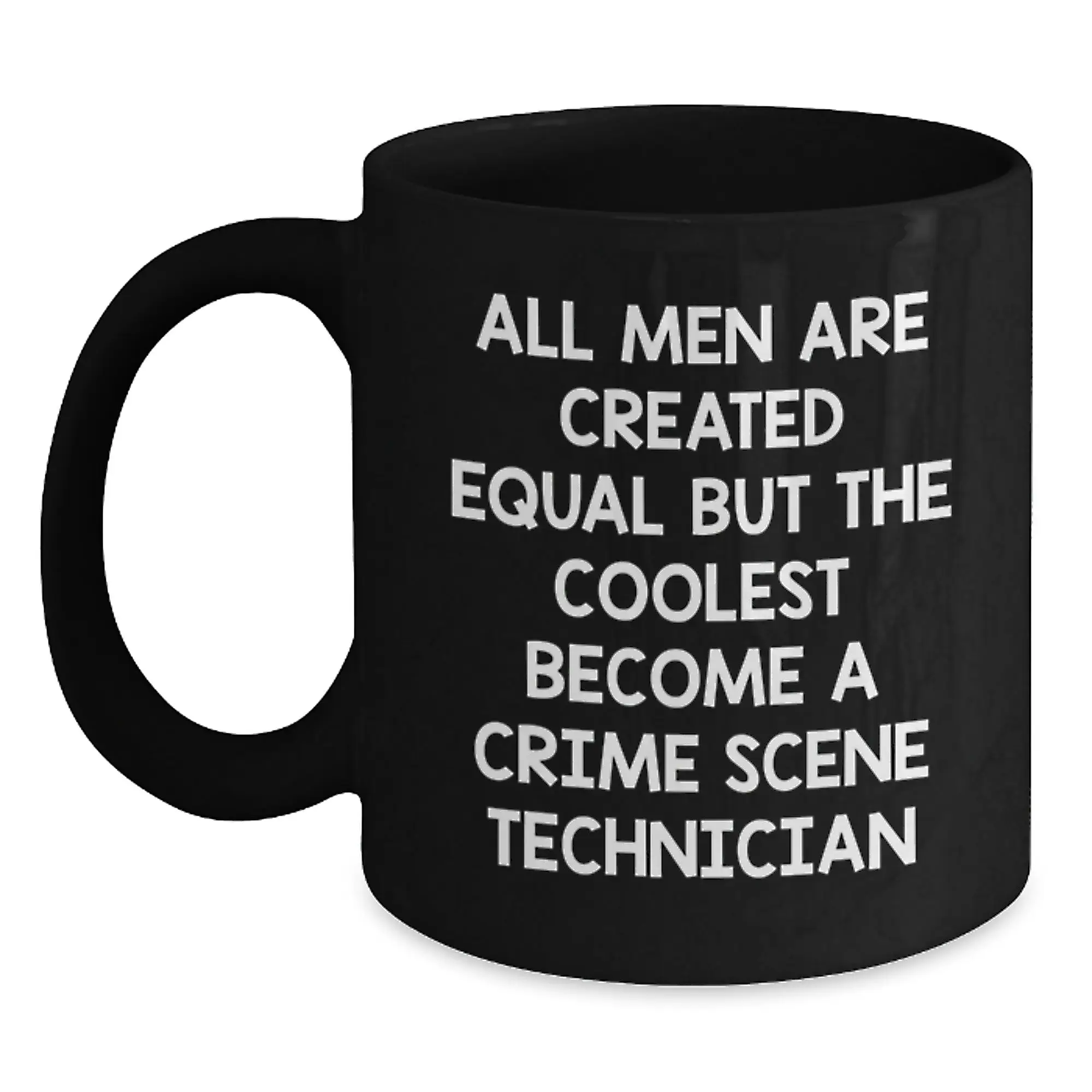 Funny Crime Scene Technician Gifts for Him, Black Coffee Mug, Graduation Unique Presents from Friends, Family, or Coworkers - Main