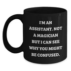 Funny Assistant Gifts for Men from Friends - I'm An 'Assistant' Black Coffee Mug Christmas Unique Finds