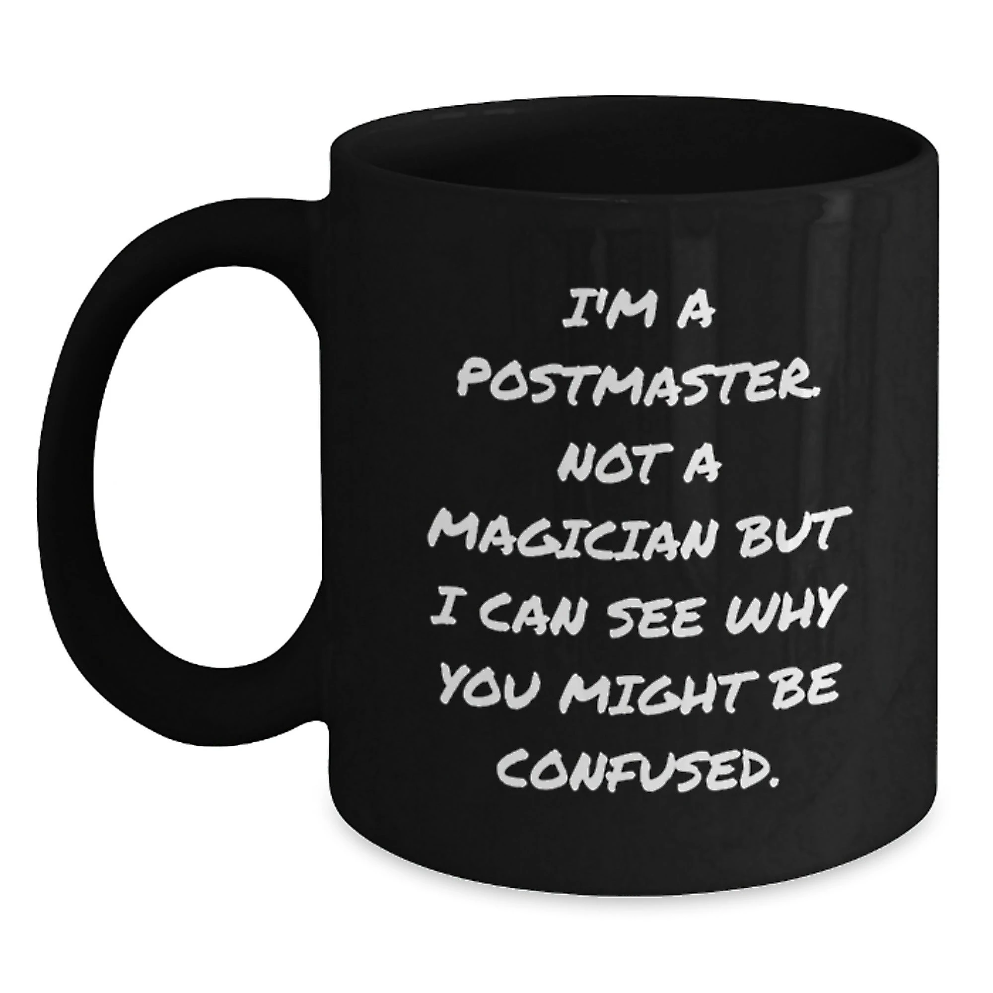 Funny Postmaster Gifts from Friends and Family for Men and Women Black Coffee Mug