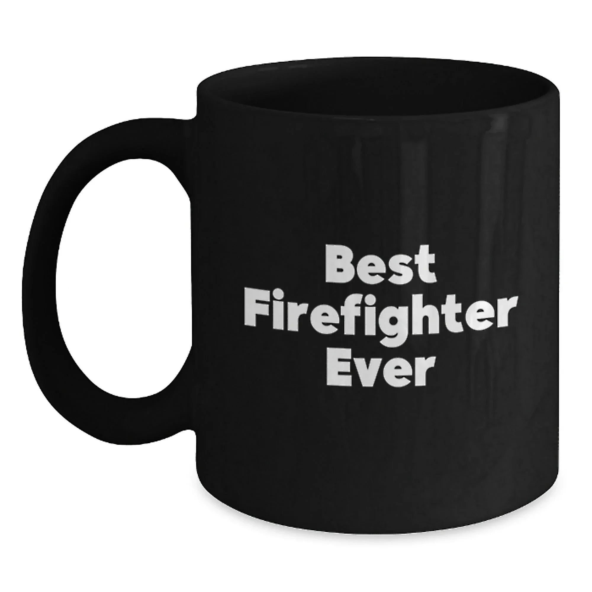 Funny Firefighter Gifts from Friends for Men - Best Firefighter Ever Black Coffee Mug, Perfect Christmas Unique Gifts for Firefighters