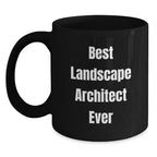 Funny Landscape Architect Gifts from Family to Best Landscape Architect Ever for Graduation Unique Gifts, Black Coffee Mug