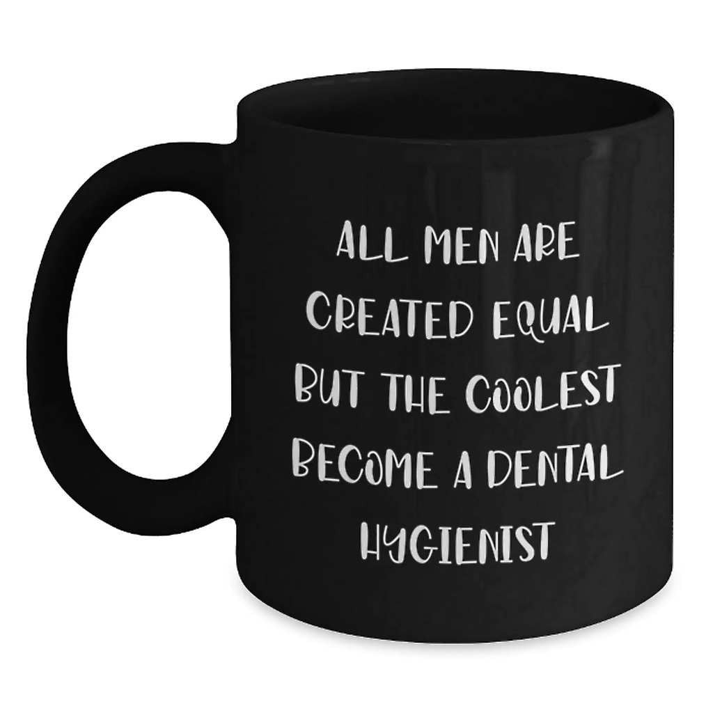 Dental Hygienist Gift for Him - All Men Are Created Equal Keepsake - Main
