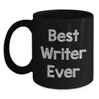 Funny Writer Gifts from Friends, Best Writer Ever Black Coffee Mug, Christmas Unique Gifts for Writers