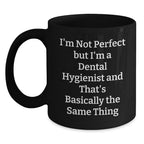 Funny Dental Hygienist Gifts from Friends, Unique Black Coffee Mug for Dental Hygienist, Christmas Unique Gifts