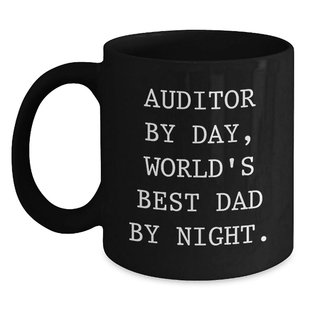 Auditor Gifts by Day, Funny World's Best Dad Black Coffee Mugs for Graduation, Gifts from Family, Gifts for Auditor