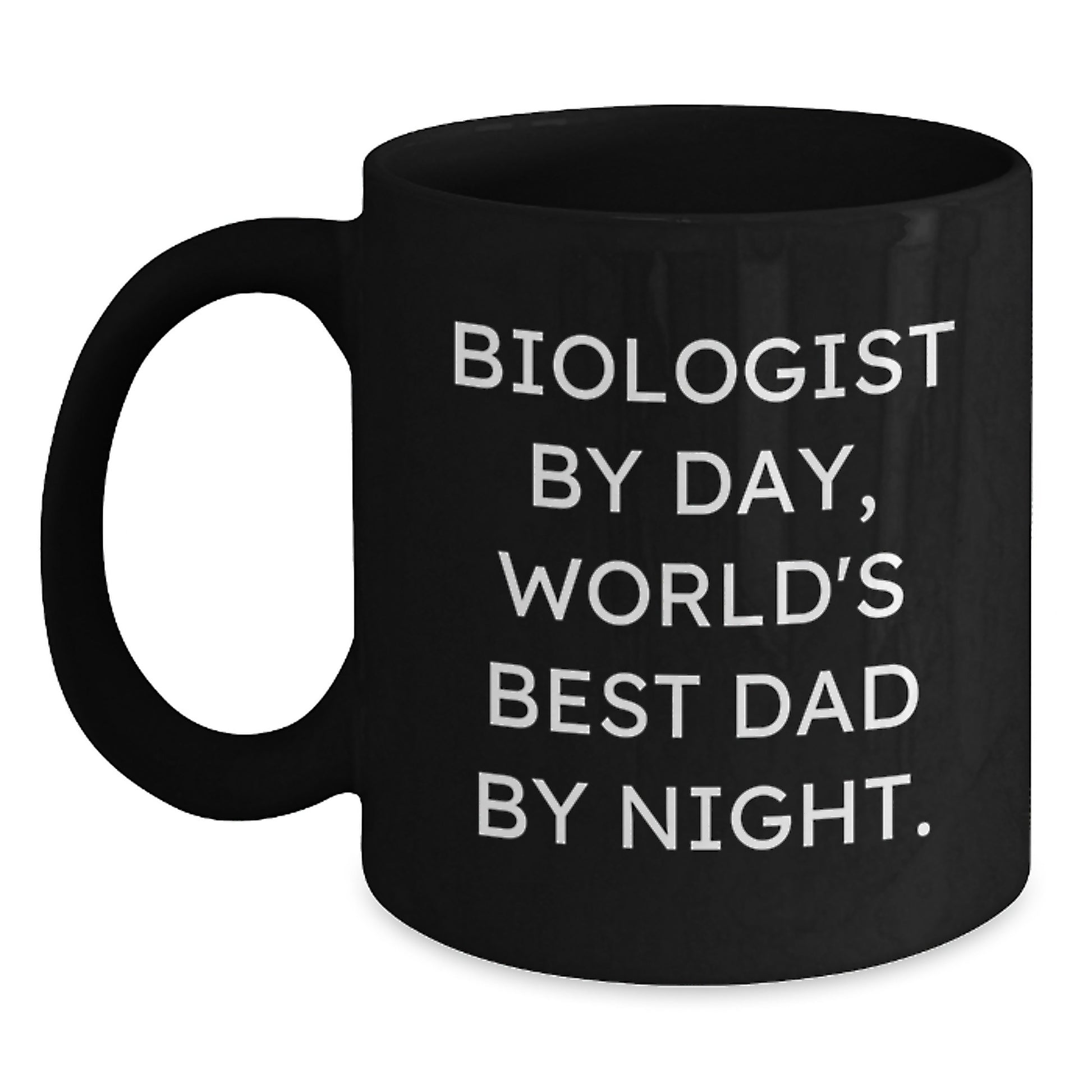 Funny Biologist Gifts for Him, Biologist By Day, World's Best Dad By Night, Graduation Unique Gifts from Men, Black Coffee Mug - Main