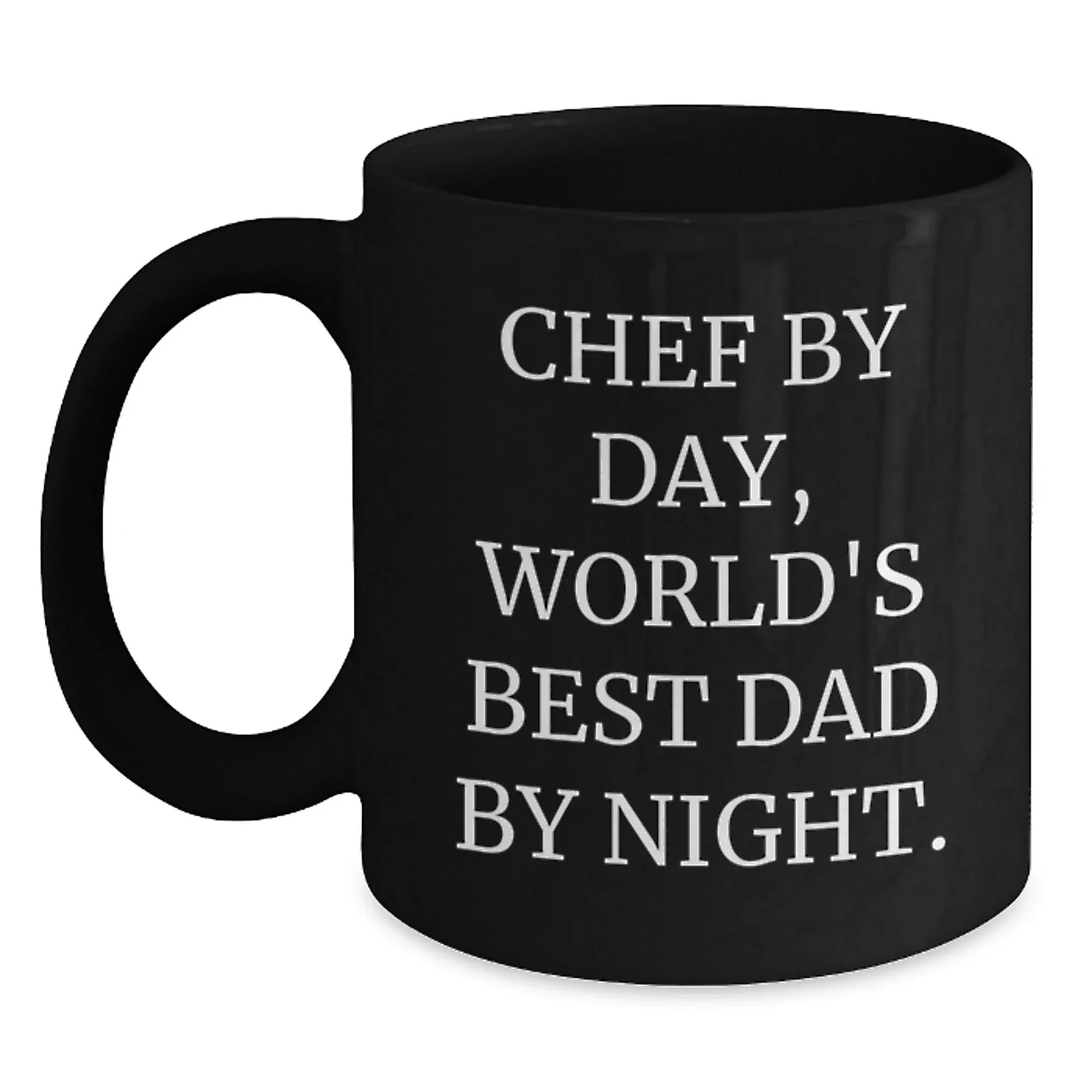 Chef By Day, Funny Dad By Night, Gifts for Chef, Black Coffee Mug, Graduation Unique Gifts from Men