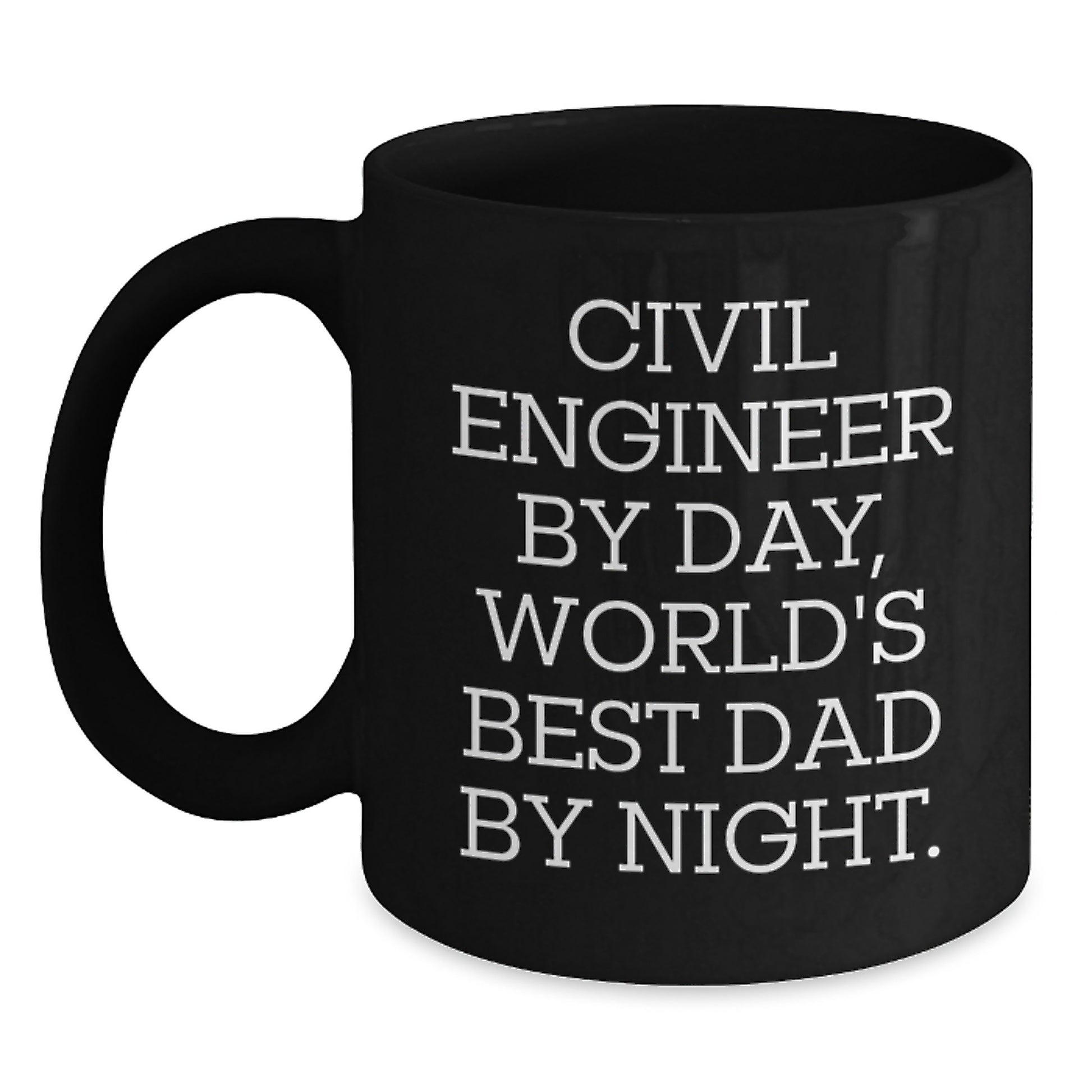 Civil Engineer Gifts from Mom, Unique Graduation Mugs for Dad, Funny World's Best Dad Quote, Black Coffee Mug - Main