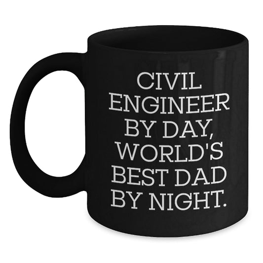 Civil Engineer Gifts from Mom, Unique Graduation Mugs for Dad, Funny World's Best Dad Quote, Black Coffee Mug - Main