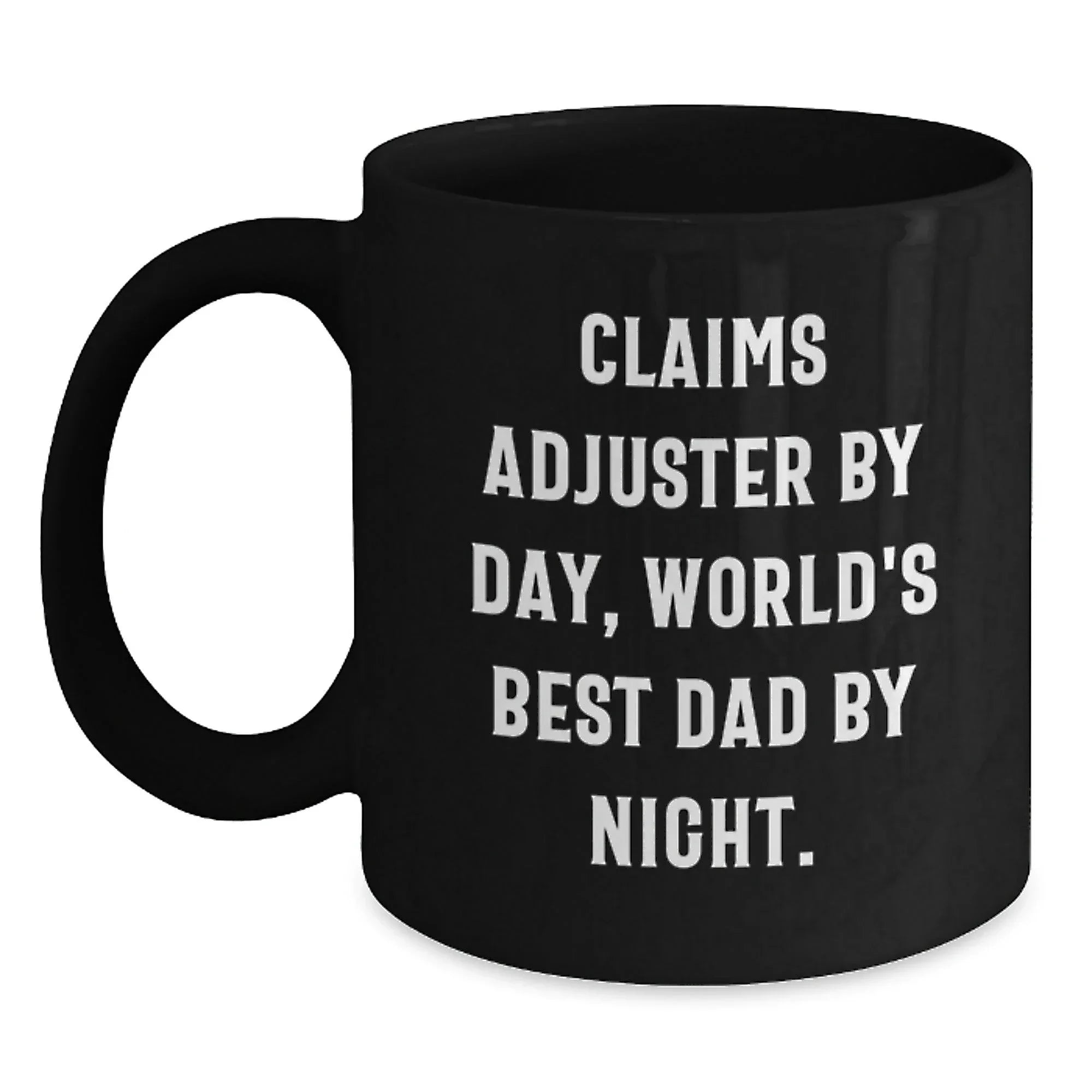 Claims Adjuster Humor Gifts for Men, Funny Black Coffee Mug by Day, World's Best Dad by Night, Graduation Unique Gifts from Family