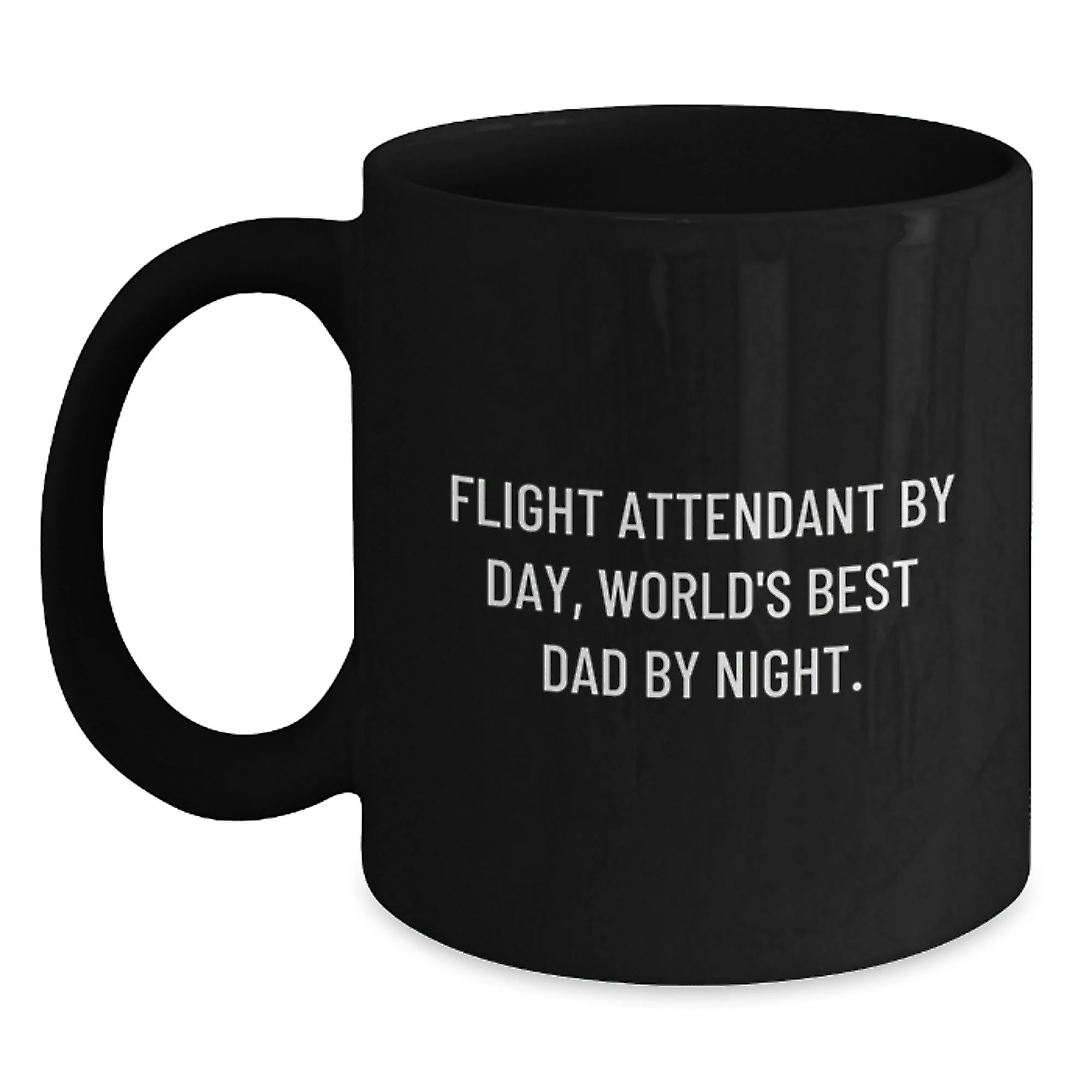 Funny Flight Attendant Gifts for Men - Black Coffee Mug 'Flight Attendant By Day, World's Best Dad By Night.'