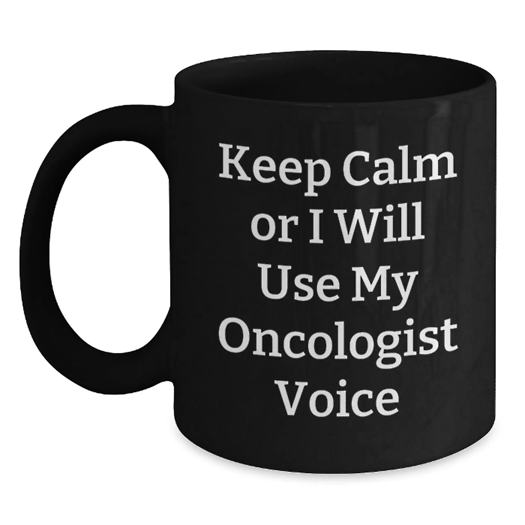 Funny Oncologist Gifts for Oncologist from Family, Black Coffee Mugs with Keep Calm Or I Will Use My Oncologist Voice, Perfect for Men, Women, Friends on Father's Day - Main