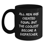 Witty Dispatcher Black Coffee Mug Novelty Birthday Gift for Friends - Main
