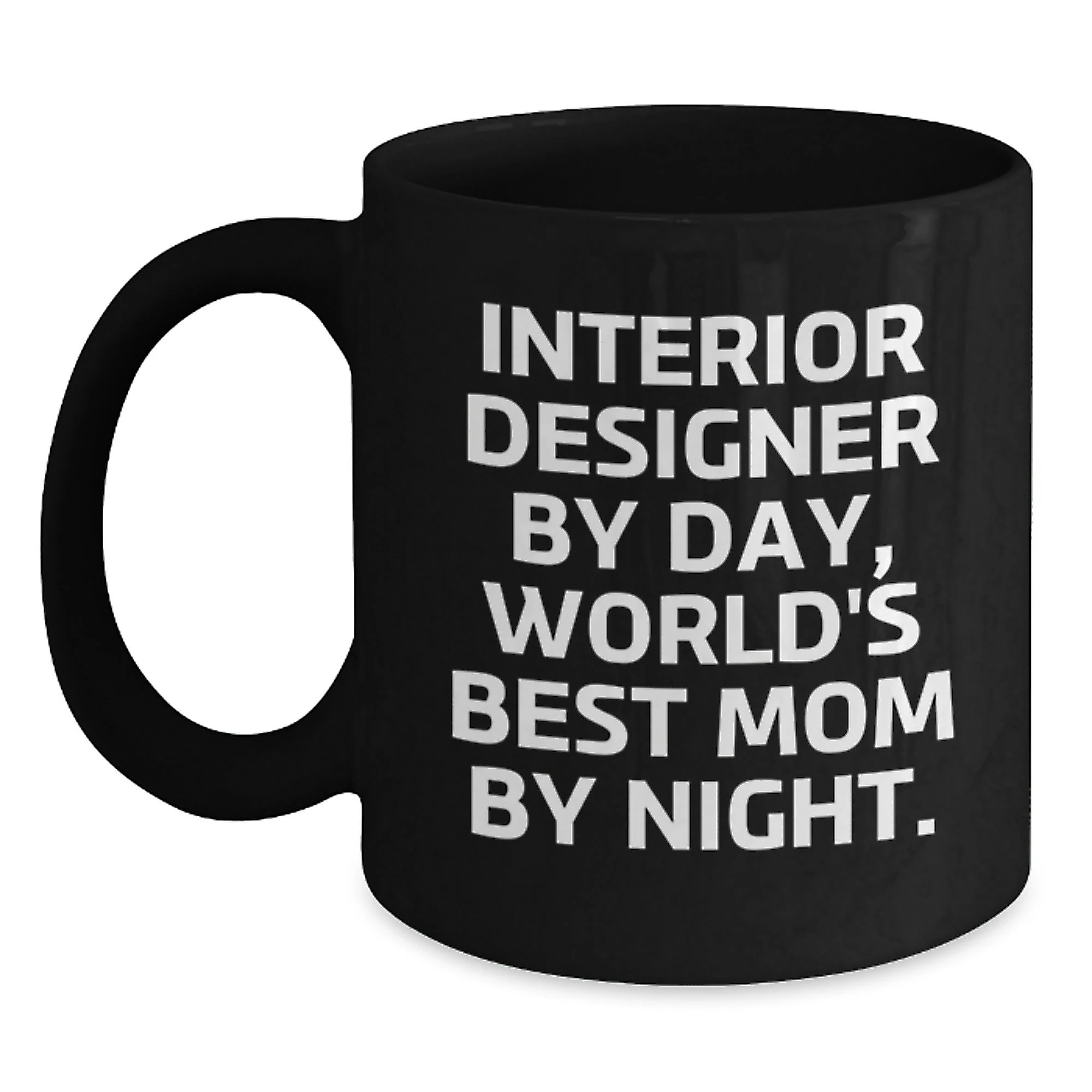 Funny Interior Designer Gifts from Mom for Interior Designer by Day World's Best Mom by Night Black Coffee Mug Christmas Unique Presents