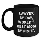 Funny Lawyer Gifts from Men to Women Friends and Family, Lawyer Black Coffee Mug, Lawyer By Day World's Best Mom By Night.