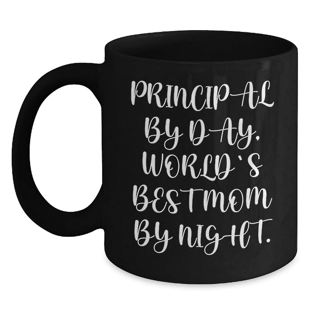 Principal Gifts, Funny Quotes, Black Coffee Mug for Graduation, Gifts from Friends, Gifts for Principal, Principal By Day, World's Best Mom By Night.
