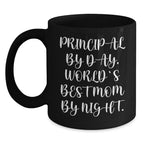 Principal Gifts, Funny Quotes, Black Coffee Mug for Graduation, Gifts from Friends, Gifts for Principal, Principal By Day, World's Best Mom By Night.