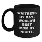 Funny Waitress Gifts, Christmas Unique Mugs for Waitress Friends from Mom, 'Waitress By Day, World's Best Mom By Night.' Quote Black Coffee Mug