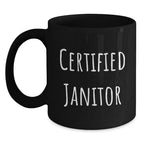 Funny Janitor Gifts from Friends - Christmas Unique Gifts for Him - Janitor Black Coffee Mug
