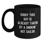 Sailor Love Mug Gifts from Friends Family Men Women - 'Sorry This Guy Is Already Taken' Black Coffee Mug 11oz 15oz